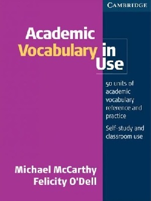 Cambridge Academic Vocabulary in use