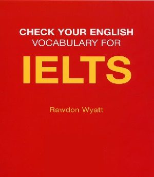 Check vocabulary for IELTS