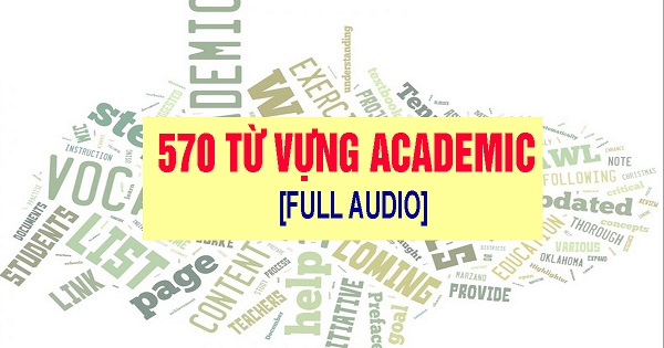 570 từ vựng IELTS Academic
