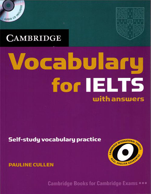 Tải ngay Cambridge Vocabulary for IELTS [pdf + audio] - Sách từ vựng IELTS  hay nhất