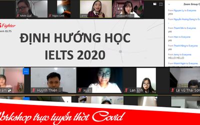Gần 1000 bạn tham gia Workshop trực tuyến Định hướng học IELTS thời Covid