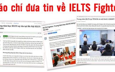 IELTS Fighter - Tự hào trung tâm luyện thi IELTS uy tín được vinh danh trên báo