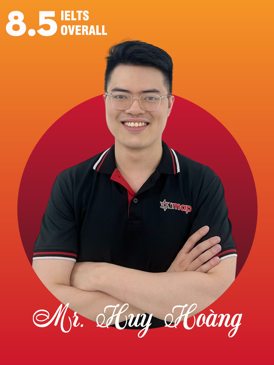 mr Huy hoàng 8.5 IELTS
