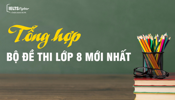 topic tiếng anh lớp 8